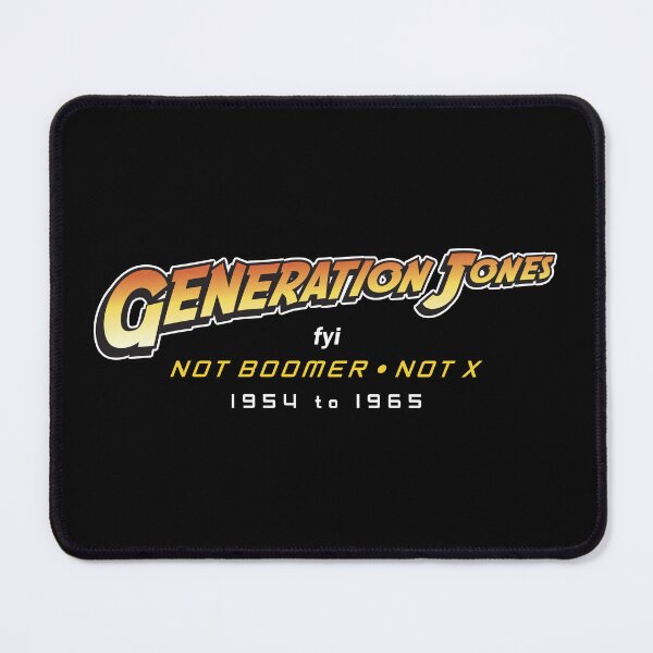 Item preview, Generation Jones Not Boomer Not X designed and sold by twHistory.