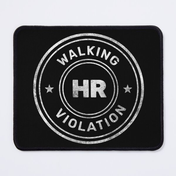 Item preview, Walking HR Violation designed and sold by TinysKaden.