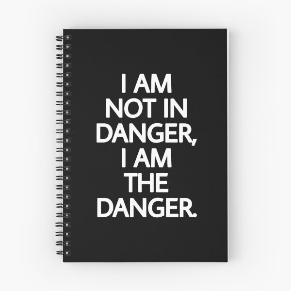 Item preview, I am not in danger, I am the danger  designed and sold by Ruff-wear.