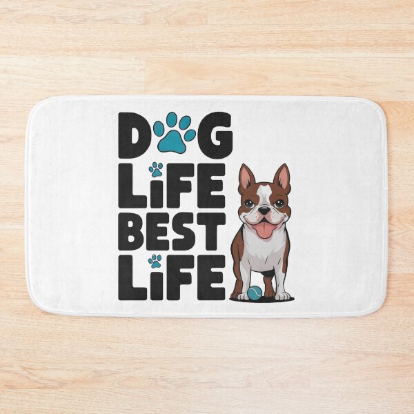 Item preview, Dog Life, Best Life: Adorable Boston Terrier Design For Dog Lovers designed and sold by elynne9.