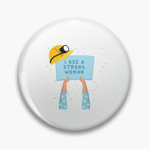 Item preview, I see a strong woman, strong woman. constrcution worker. designed and sold by Lunarmenta.