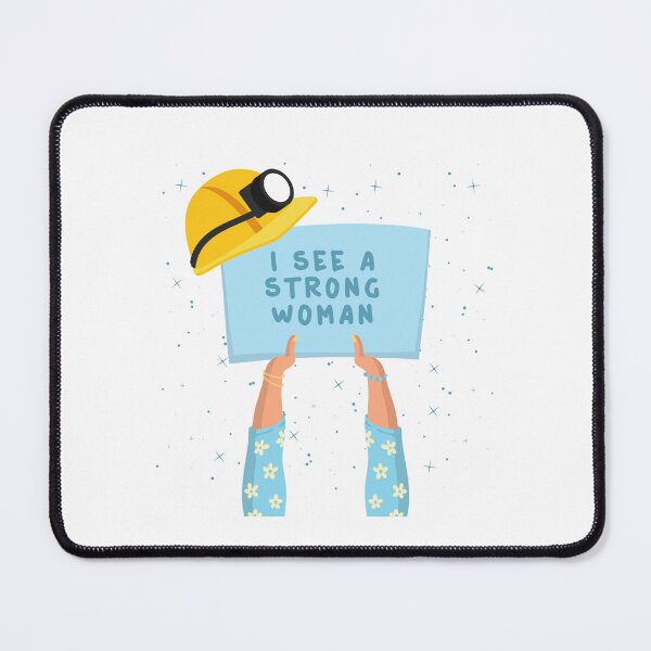 Item preview, I see a strong woman, strong woman. constrcution worker. designed and sold by Lunarmenta.