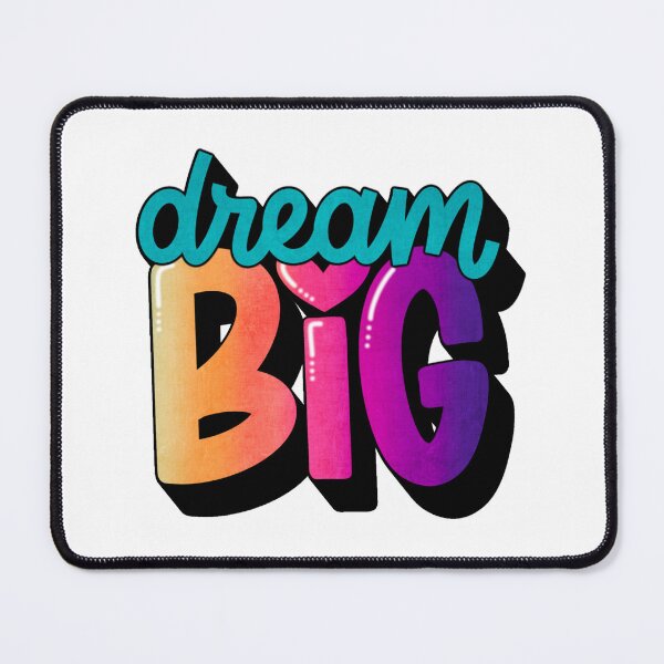 Item preview, Dream BIG designed and sold by melanie4816.