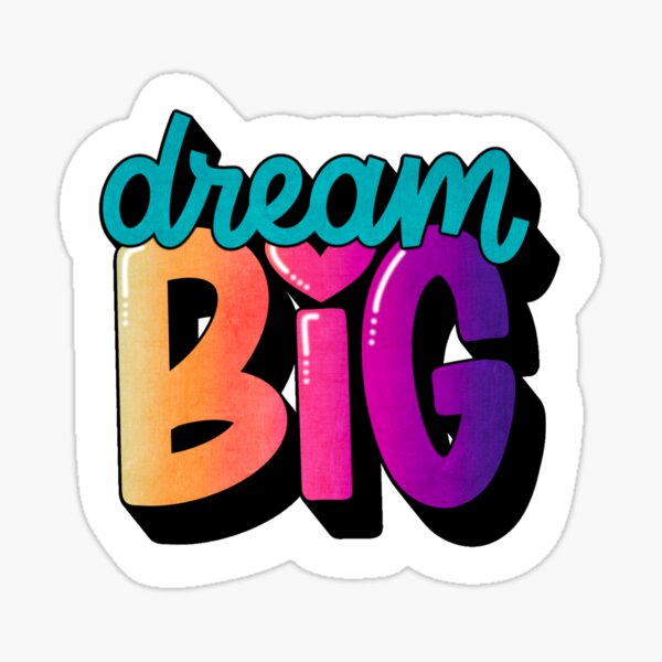 Item preview, Dream BIG designed and sold by melanie4816.