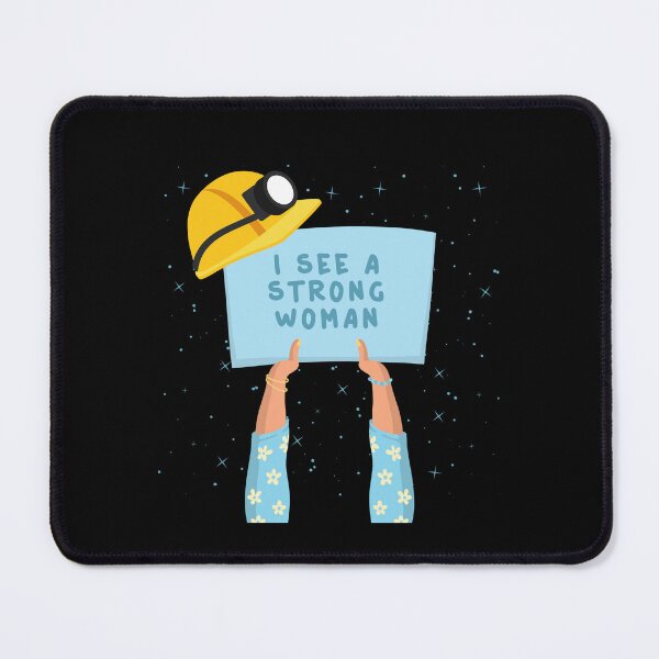 Item preview, I see a strong woman, strong woman. constrcution worker. designed and sold by Lunarmenta.