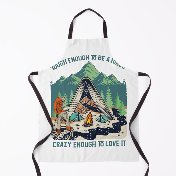 Item preview, Tough Enough to Be a Hiker Crazy Enough to Love it designed and sold by TheCampingHiker.