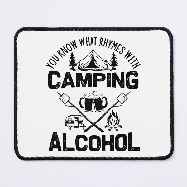 Item preview, You Know What Rymes With Camping Alcohol designed and sold by TheCampingHiker.