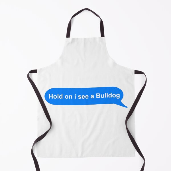 Item preview, Hold on I see a Bulldog designed and sold by Argon Shop.