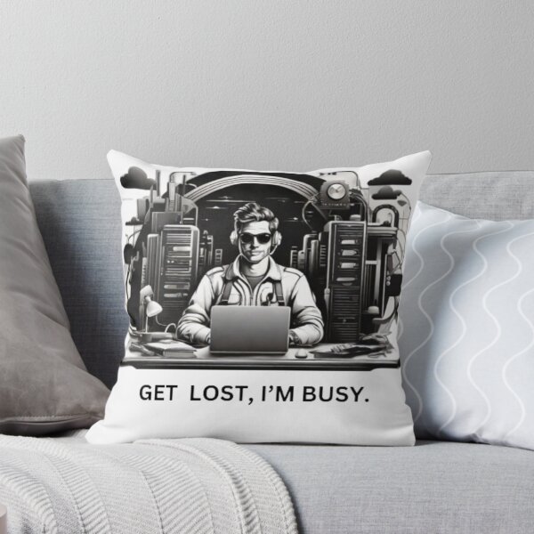 Item preview, Get lost I’m busy  designed and sold by Ash44444.