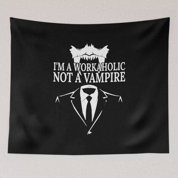 Item preview, I'm A Workaholic Not a Vampire Male Night Stalker designed and sold by FWLKIT.