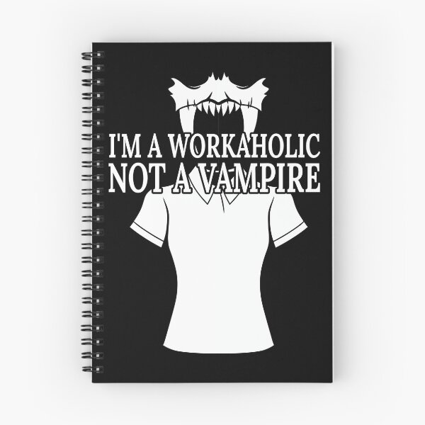 Item preview, I'm A Workaholic Not a Vampire Female Night Stalker designed and sold by FWLKIT.