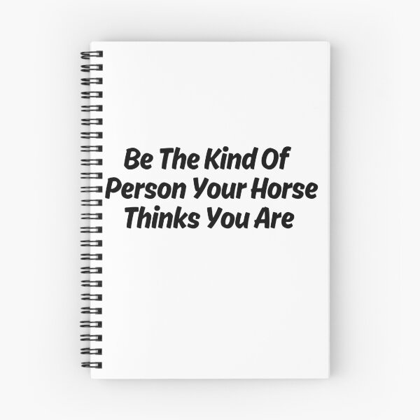 Item preview, Be The Kind Of Person Your Horse Thinks You Are designed and sold by designemarket.