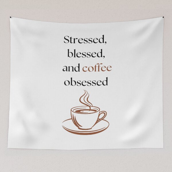 Item preview, Stressed, blessed and coffe obsessed designed and sold by AndrijaaS.