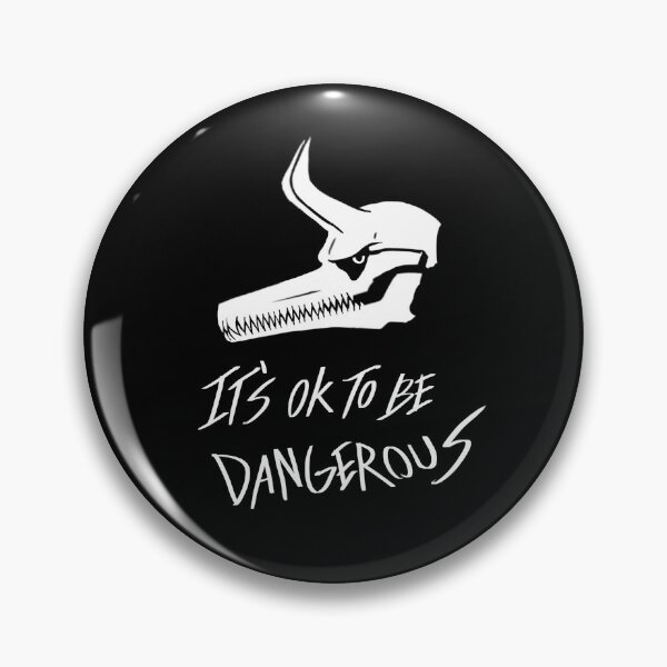 Item preview, It's Ok To Be Dangerous designed and sold by Dubmare.