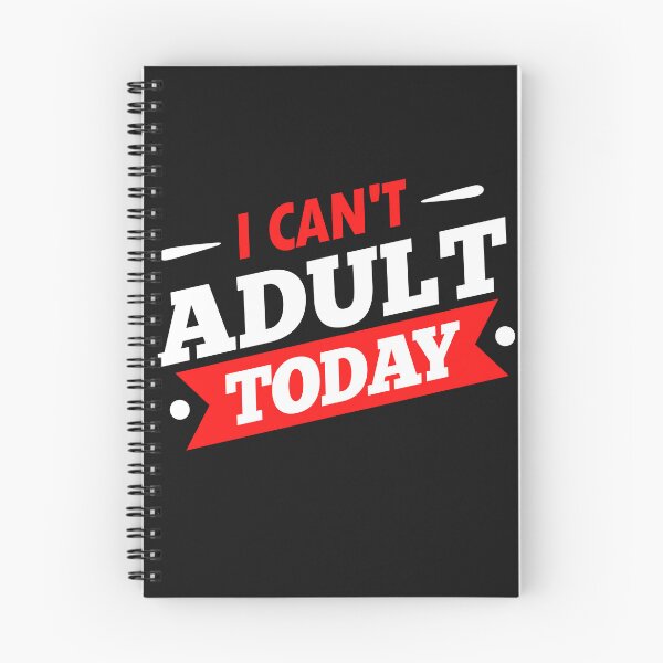 Item preview, I Can't Adult Today  designed and sold by ChangeNarrative.