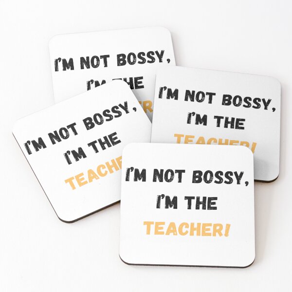 Item preview, I’m not bossy, I’m the teacher! funny teacher t-shirt  designed and sold by anassouafa.