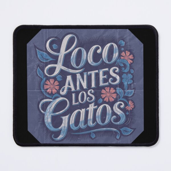 Item preview, Loco Antes Los Gatos designed and sold by Crazy Before Cats.