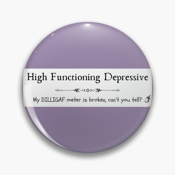 Item preview, High Functioning Depressive My DILLIGAF Meter Is Broken Can't You Tell Women's Tee designed and sold by WoodWitchClCo.