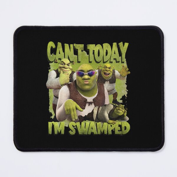 Item preview, Can't Today I'm Swamped Shrek designed and sold by ElodieGonzales.