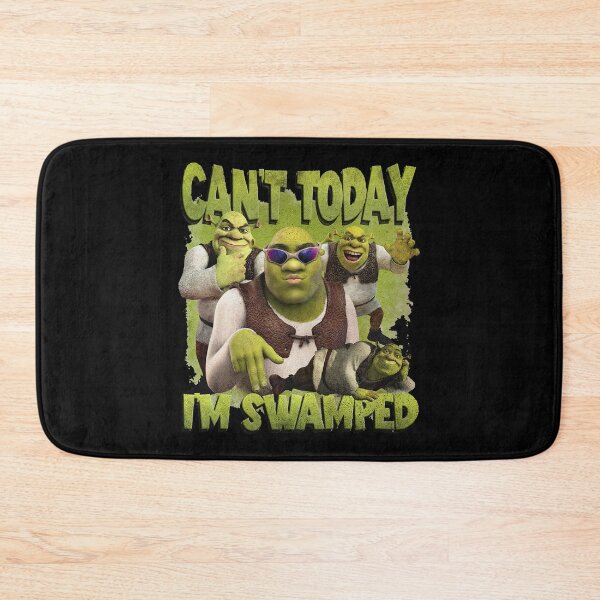 Item preview, Can't Today I'm Swamped Shrek designed and sold by ElodieGonzales.
