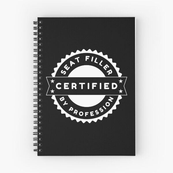 Item preview, Certified Seat Filler by Profession – The Unsung Hero of Events | seat filler  designed and sold by DesignDazzles.