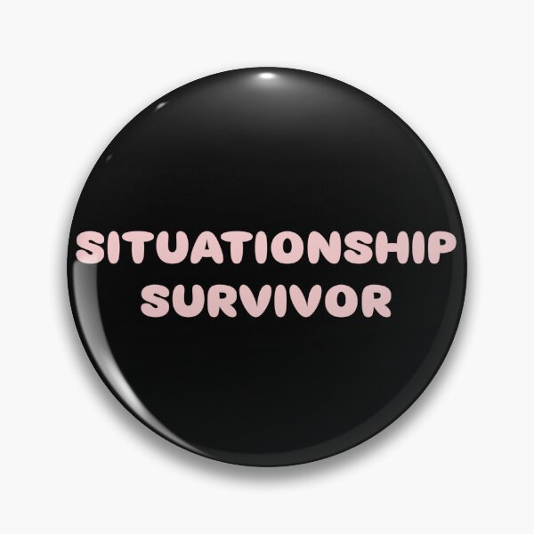 Item preview, Situationship Survivor designed and sold by Kaylaskie.