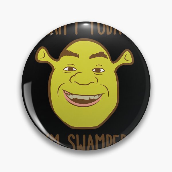 Item preview, Shrek Big Face Can't Today I'm Swamped designed and sold by ElodieGonzales.