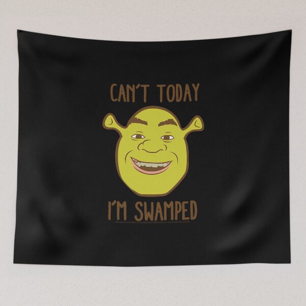 Item preview, Shrek Big Face Can't Today I'm Swamped designed and sold by ElodieGonzales.