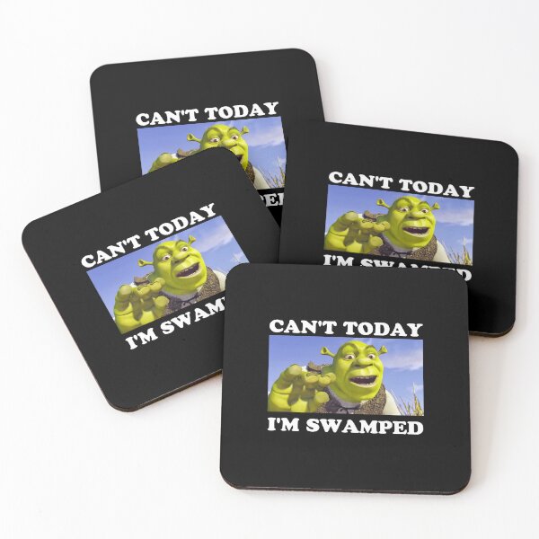 Item preview, SHREK Can't Today I'm Swamped designed and sold by ElodieGonzales.