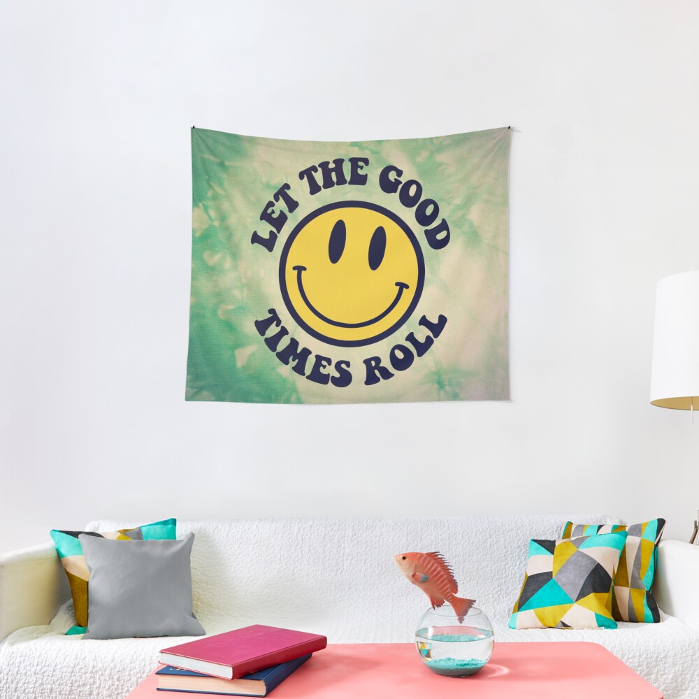 LET THE GOOD TIMES ROLL Tapestry
