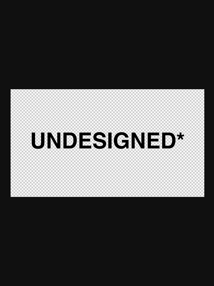 UNDESIGNED COLLECTION by xd3ctrl1zed