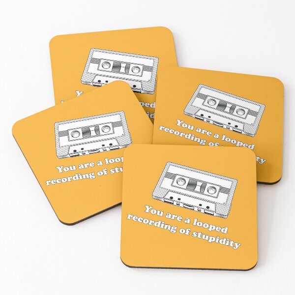 Item preview, You Are A Looped Recording Of Stupidity designed and sold by WheresMyMojo.