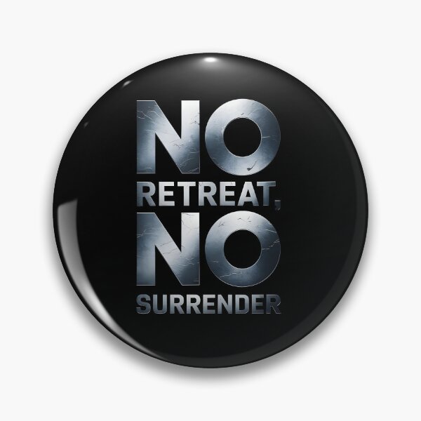 Item preview, No Retreat No Surrender designed and sold by Dilwish5.