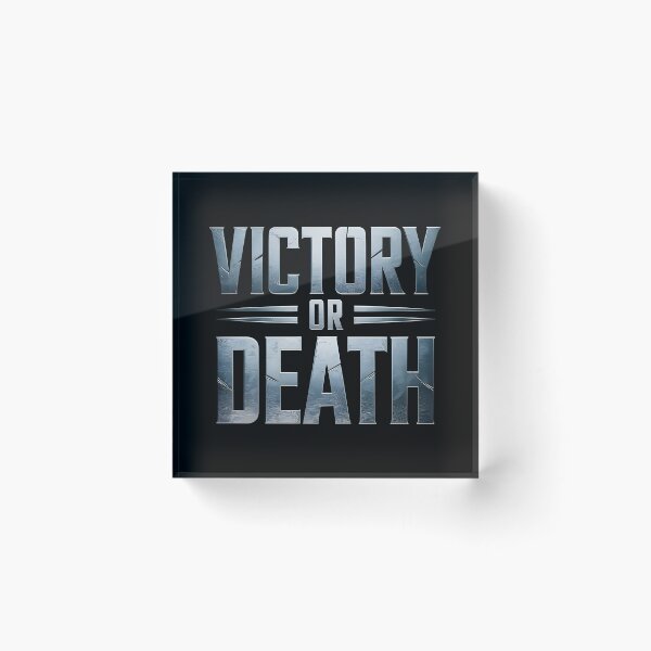 Item preview, Victory or Death designed and sold by Dilwish5.