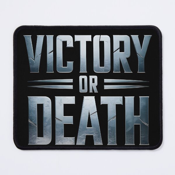 Item preview, Victory or Death designed and sold by Dilwish5.