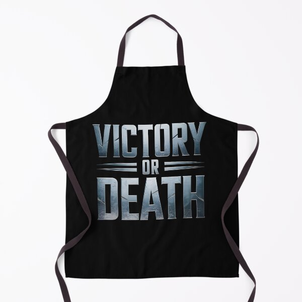 Item preview, Victory or Death designed and sold by Dilwish5.