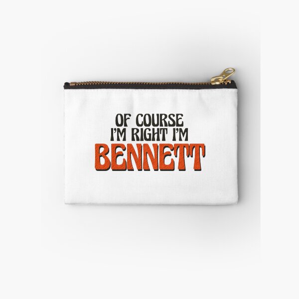 Item preview, Of Course I'm Right I'm Bennett designed and sold by Watsonarts.