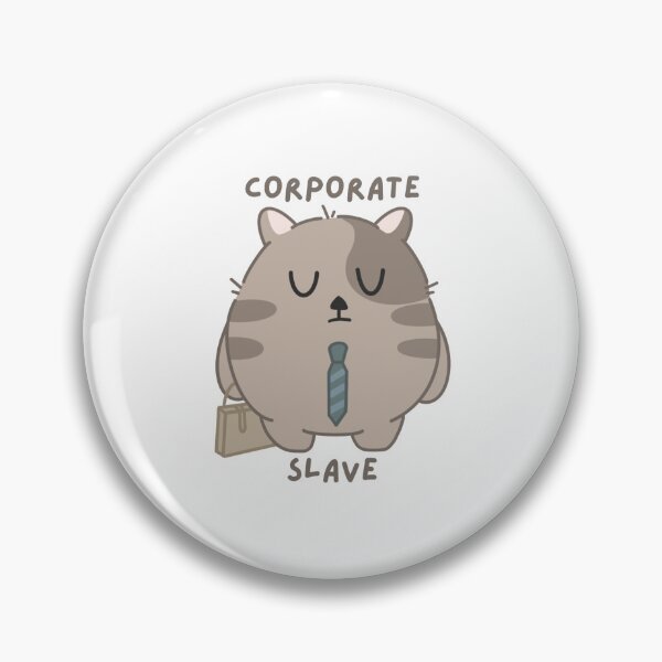 Item preview, Corporate Slave Ket designed and sold by ketdoug.