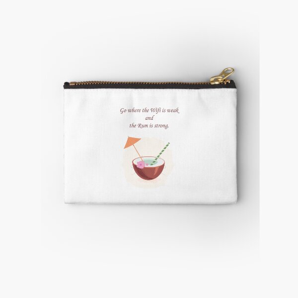 Item preview, Go Where the Wifi is Weak & Rum is Strong designed and sold by Monedesign.