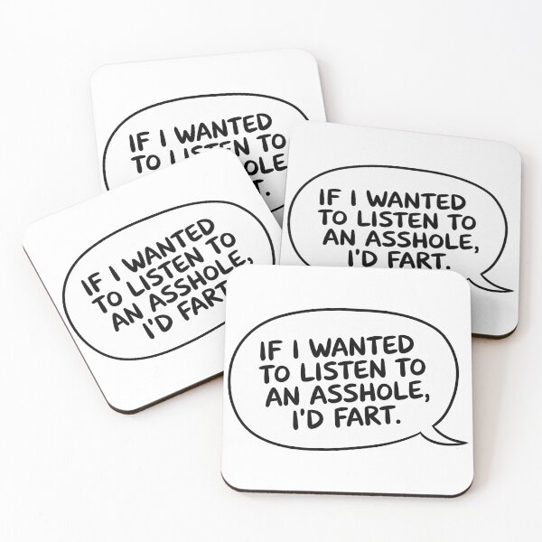 Aperçu de l'œuvre Si je voulais écouter un connard, je péterais créée et vendue par Angry Swan Designs.