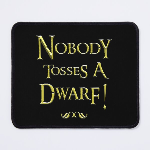 Item preview, Nobody tosses a Dwarf designed and sold by SztuKarola.