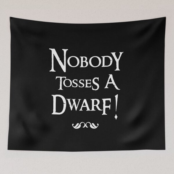Item preview, Nobody Tosses A Dwarf! designed and sold by SztuKarola.