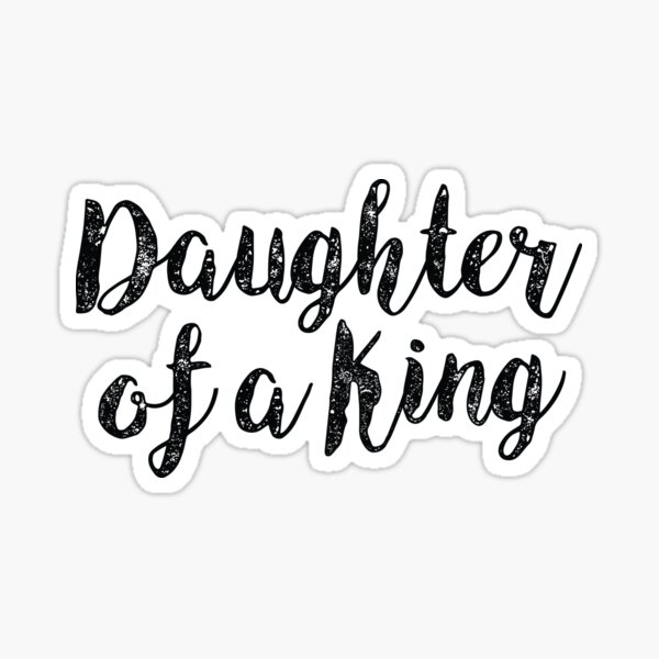  Milleyz Daughter Of The King Sticker, Religious