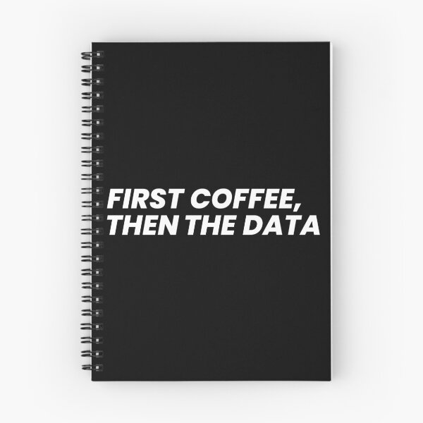 Item preview, First coffee then the data designed and sold by T&C Finesse.