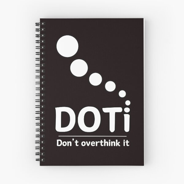 Item preview, Don't Over Think It White designed and sold by MysticWhisper.