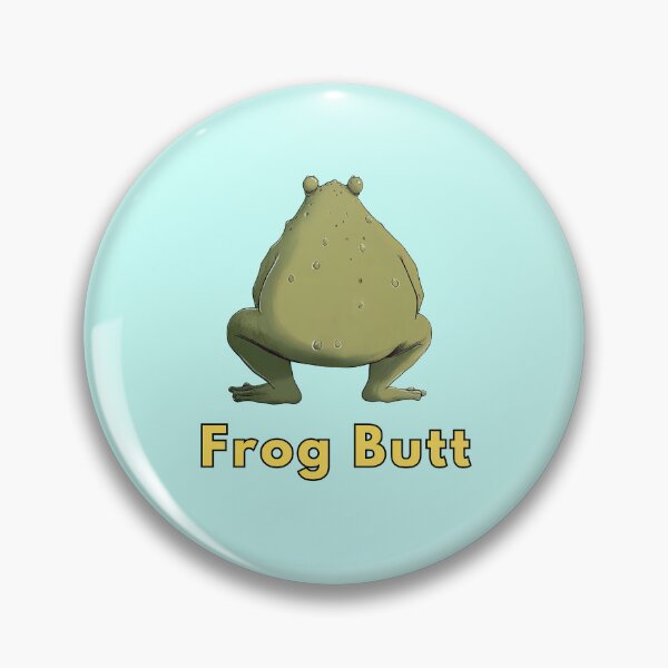 Item preview, Frog Butt, Frog Ass, Frog Butt, Funny, Frog, Meme designed and sold by ArtHouseNiklas.