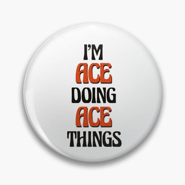 Item preview, I'm Ace Doing Ace Things designed and sold by Oussinc.