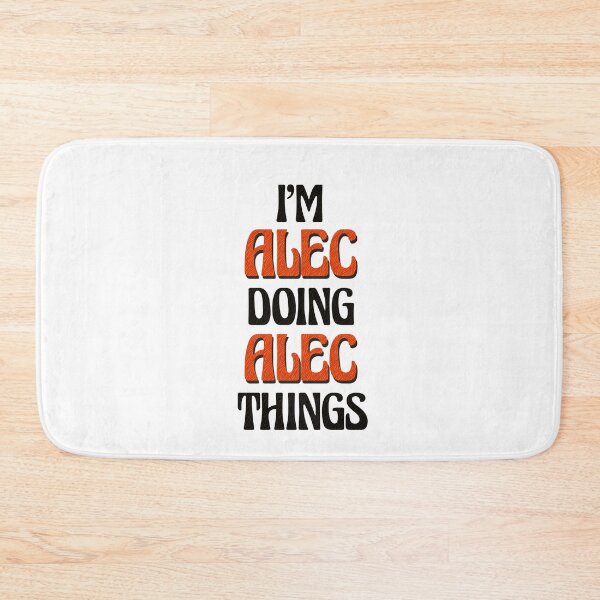 Item preview, I'm Alec Doing Alec Things designed and sold by Oussinc.