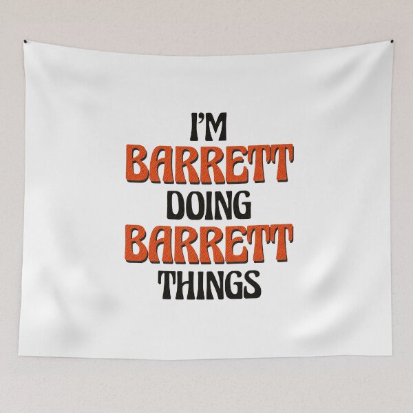 Item preview, I'm Barrett Doing Barrett Things designed and sold by Oussinc.