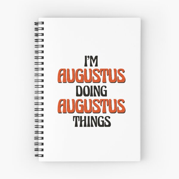 Item preview, I'm Augustus Doing Augustus Things designed and sold by Oussinc.